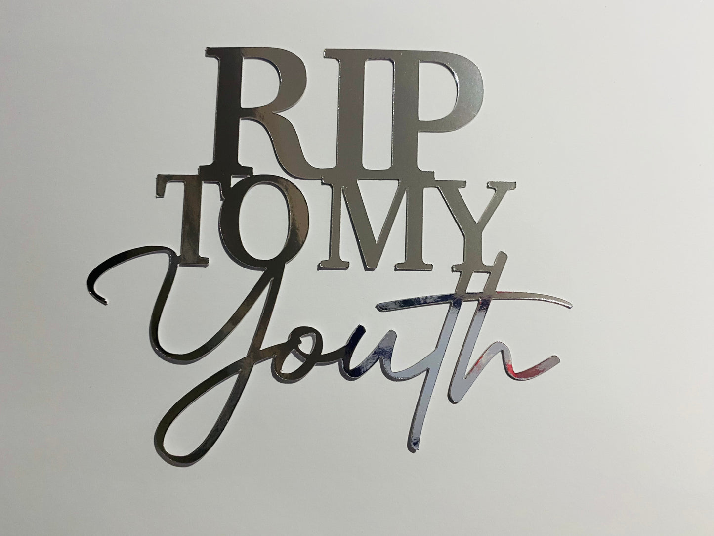 RIP to my youth cake topper