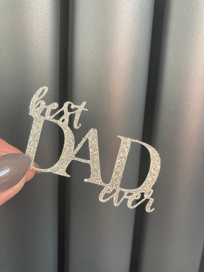 Best dad ever, Father’s Day toppers, Father’s Day cupcake toppers.